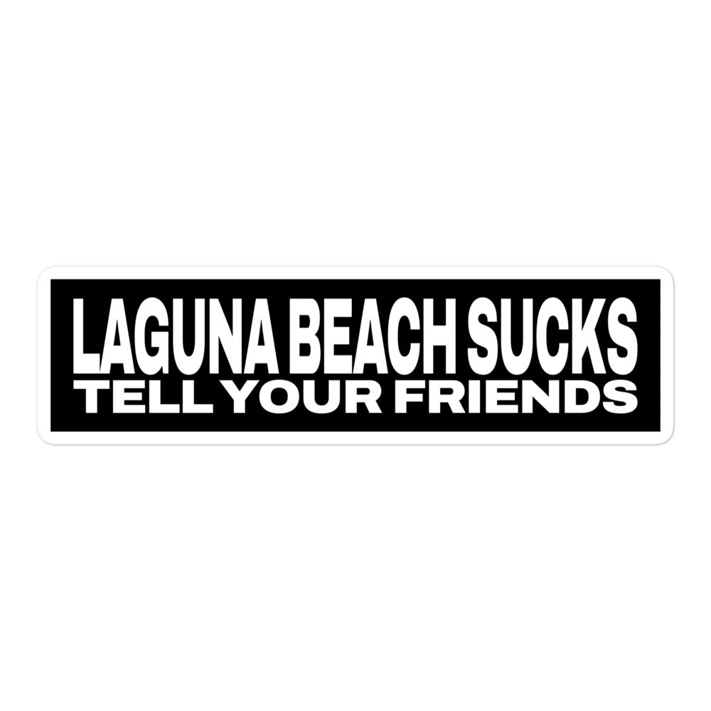 Laguna Beach Sucks Bumper Sticker